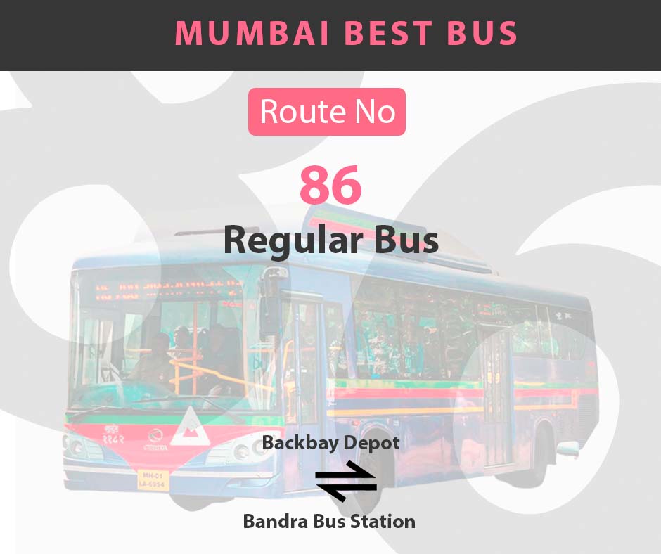 86 Mumbai Best City Bus Route and Timings - Regular Bus - Backbay Depot to Bandra Bus Station